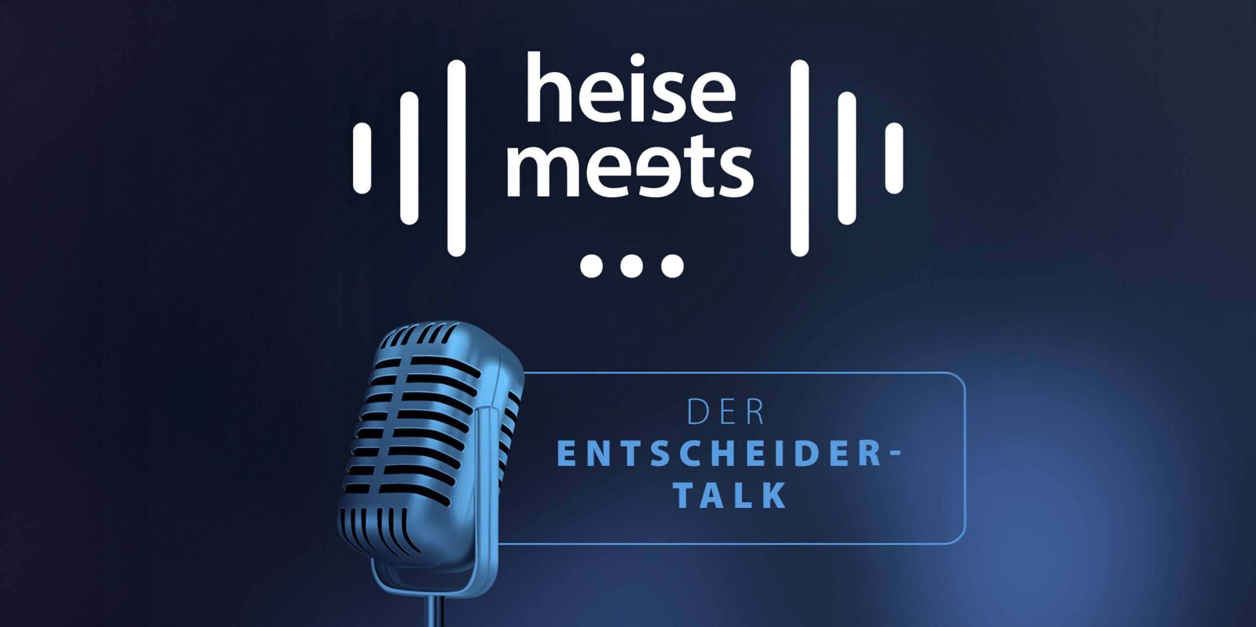 Titelbild Podcast Heise Meets